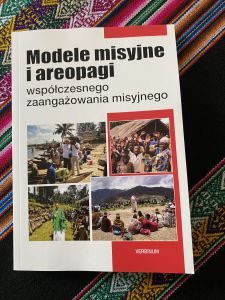 Modele misyjne i areopagi współczesnego zaangażowania misyjnego